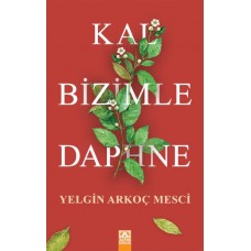 Kal Bizimle Daphne