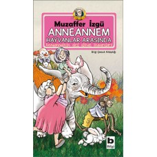 Anneannem Hayvanlar Arasında