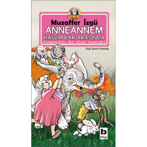 Anneannem Hayvanlar Arasında