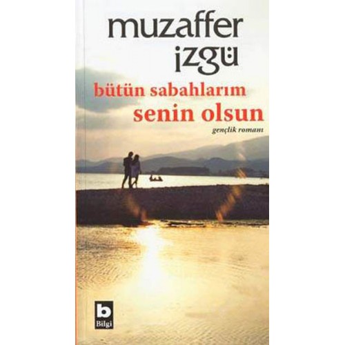 Bütün Sabahlarım Senin Olsun