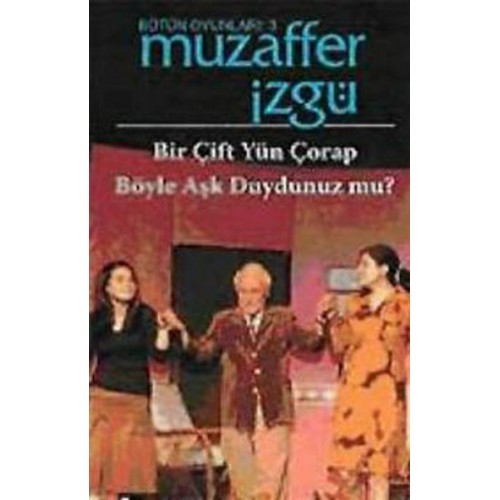 Bir Çift Yün Çorap  - Böyle Aşk Duydunuz mu?