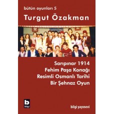 Turgut Özakman Bütün Oyunları 5