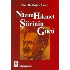 Nazım Hikmet Şiirinin Gücü