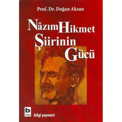 Nazım Hikmet Şiirinin Gücü