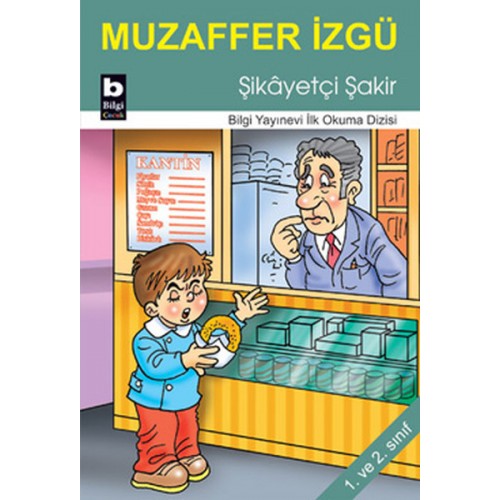 Şikayetçi Şakir / İlk Okuma Dizisi