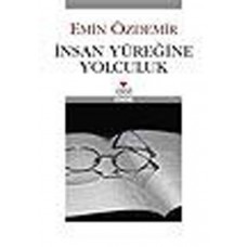 İnsan Yüreğine Yolculuk