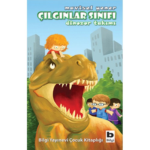 Çılgınlar Sınıfı - Dinozor Takımı