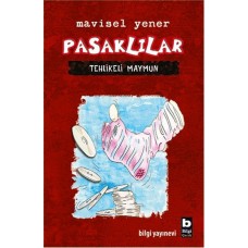 Pasaklılar - Tehlikeli Maymun