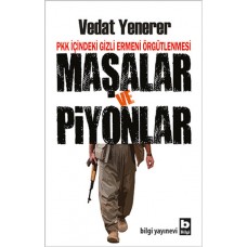 PKK İçindeki Gizli Ermeni Örgütlenmesi Maşalar ve Piyonlar
