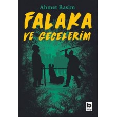 Falaka ve Gecelerim