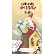 Noel Babalar Grevde