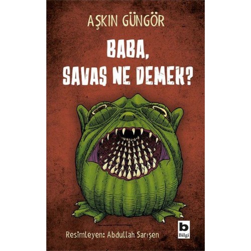 Baba, Savaş Ne Demek?