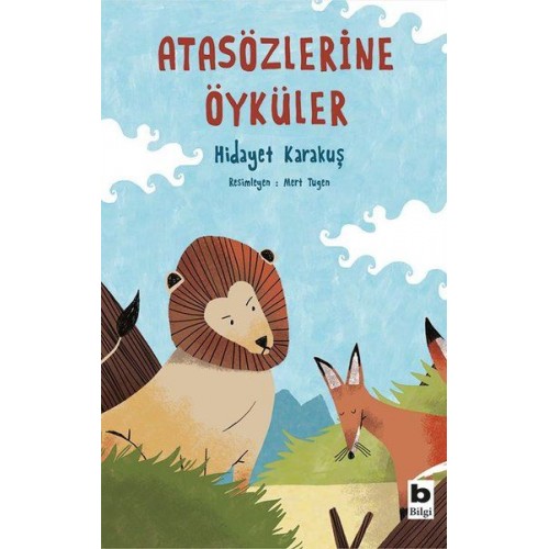 Atasözlerine Öyküler