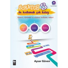 Scratch 3 İle Kodlamak Çok Kolay - Hayal Et-Kodla-Paylaş