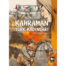 Kahraman Türk Kadınları