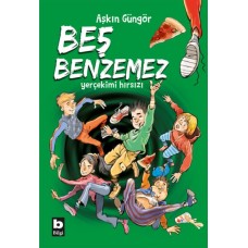 Beş Benzemez - Yer Çekimi Hırsızı