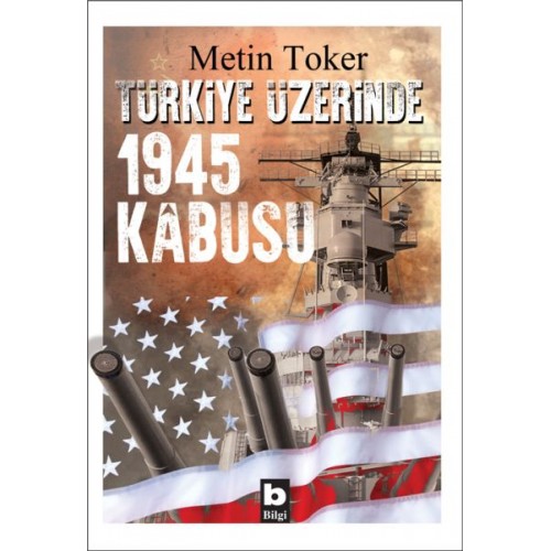 Türkiye Üzerinde 1945 Kabusu