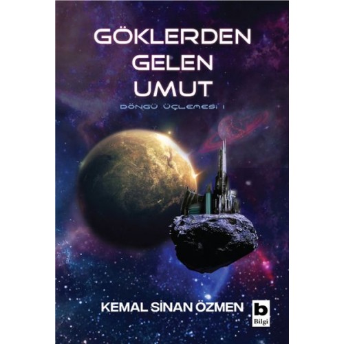 Göklerden Gelen Umut - Döngü-Bir İnsanlık Üçlemesi