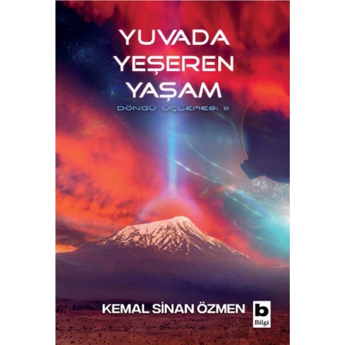 Yuvada Yeşeren Yaşam - Döngü Üçlemesi - 3. Kitap