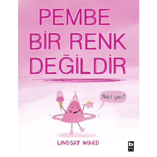 Pembe Bir Renk Değildir