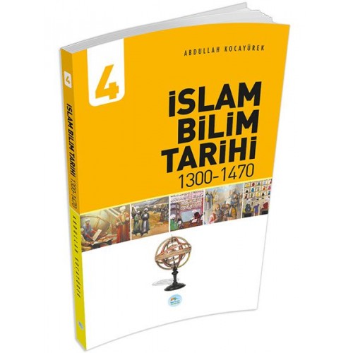 İslam Bilim Tarihi 4 - (1300-1470)