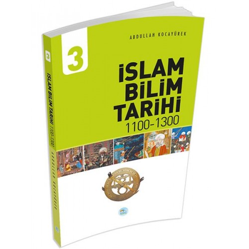 İslam Bilim Tarihi 3 (1100-1300)