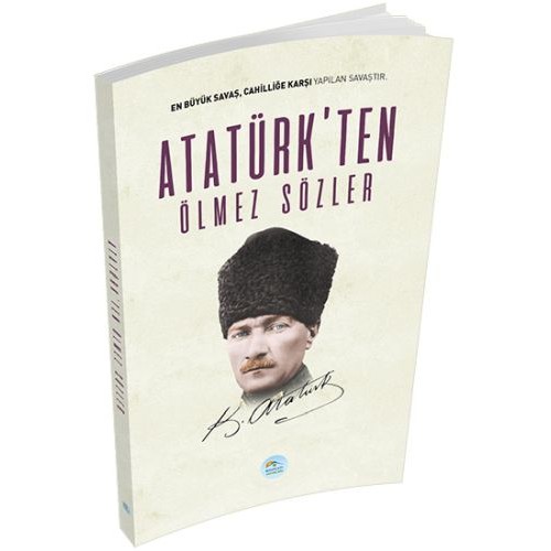 Atatürk'ten Ölmez Sözler