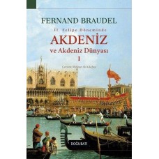 2. Felipe Dönemi'nde Akdeniz ve Akdeniz Dünyası 1