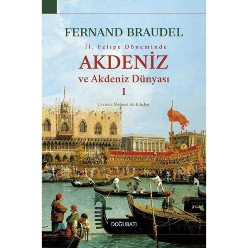 2. Felipe Dönemi'nde Akdeniz ve Akdeniz Dünyası 1