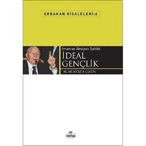 İman ve Aksiyon Sahibi İdeal Gençlik