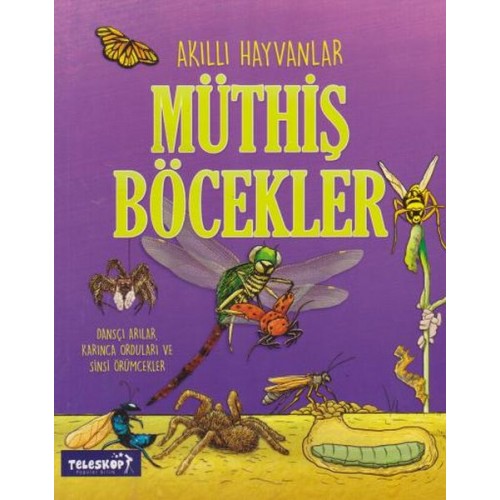 Akıllı Hayvanlar Müthiş Böcekler