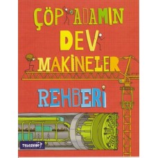 Çöp Adamın Dev Makineler Rehberi