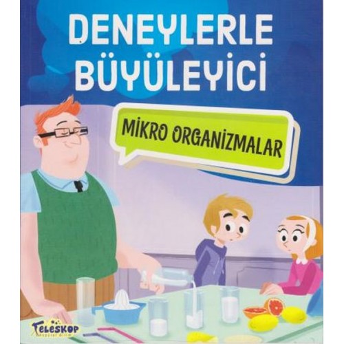 Deneylerle Büyüleyici Mikro Organizmalar