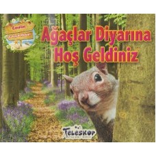 Ağaçlar Diyarına Hoş Geldiniz