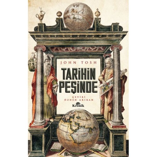 Tarihin Peşinde - Modern Tarih Çalışmasında Hedefler, Yöntemler ve Yeni Doğrultular