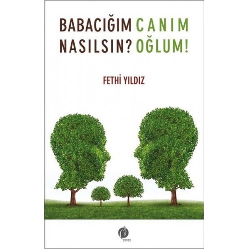 Babacığım Nasılsın? - Canım Oğlum