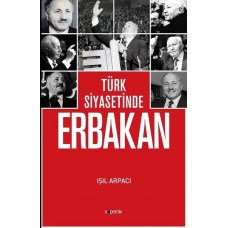 Türk Siyasetinde Erbakan