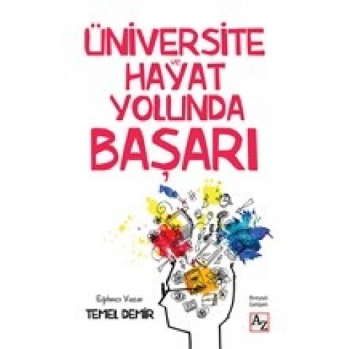 Üniversite ve Hayat Yolunda Başarı