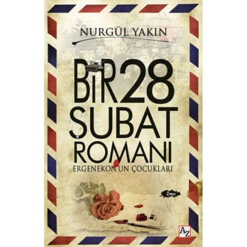 Bir 28 Şubat Romanı Ergenekonun Çocukları