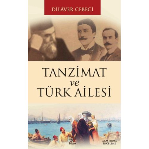 Tanzimat ve Türk Ailesi