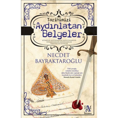 Tarihimizi Aydınlatan Belgeler