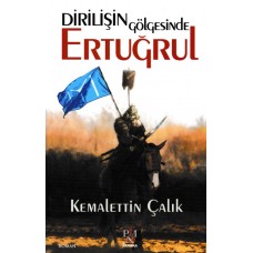 Dirilişin Gölgesinde Ertuğrul