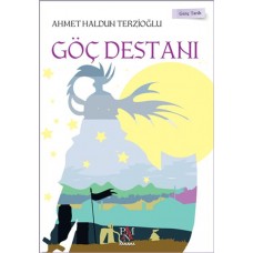 Genç Tarih Serisi - Göç Destanı