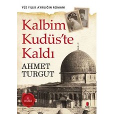 Kalbim Kudüste Kaldı