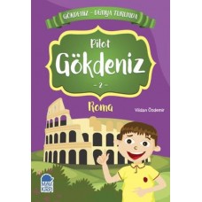 Pilot Gökdeniz 2 Roma - Gökdeniz Dünya Turunda