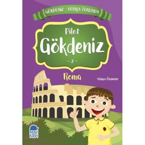 Pilot Gökdeniz 2 Roma - Gökdeniz Dünya Turunda