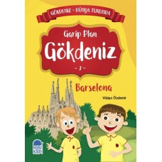 Garip Plan Gökdeniz 7 Barselona - Gökdeniz Dünya Turunda