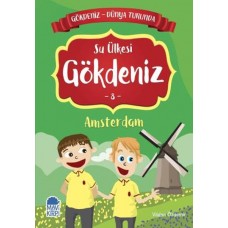 Su Ülkesi Gökdeniz 8 Amsterdam - Gökdeniz Dünya Turunda