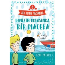 Denizin Ortasında Bir Macera - 6 Akıl Almaz Maceralar 4. Sınıf