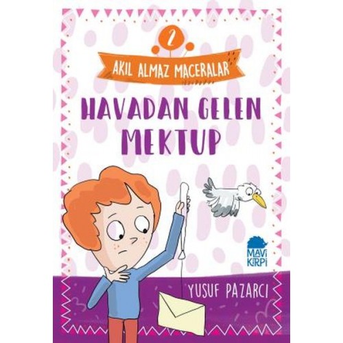 Havadan Gelen Mektup - 2 Akıl Almaz Maceralar 4. Sınıf